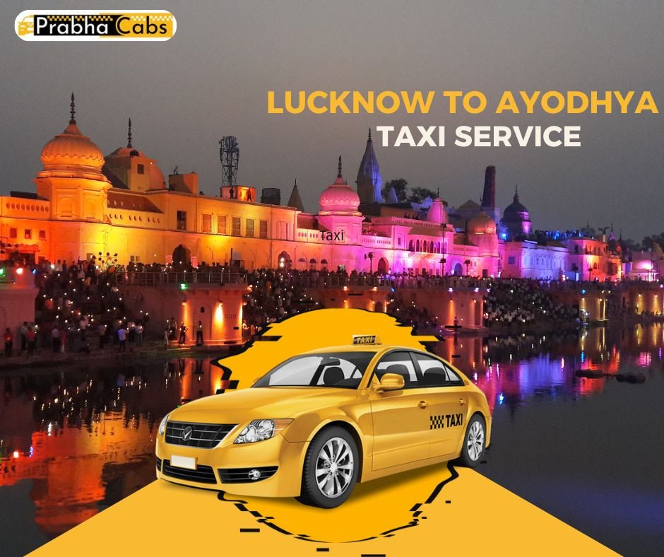Lucknow To Ayodhya Taxi